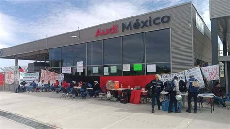 Audi Puebla Trabajadores Del Sitaudi Arrancan Dos Dígitos A La