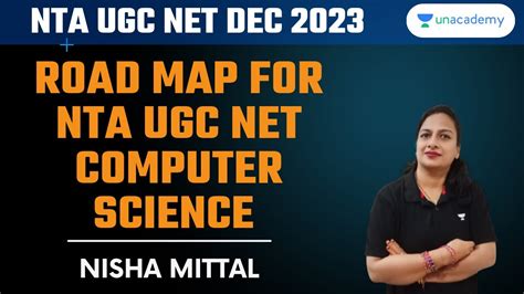 Road Map For NTA UGC NET Computer Science NTA UGC NET Dec 2023