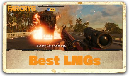 Best Light Machine Guns LMG Far Cry 6Game8