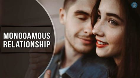 Monogamous Relationship - The Pros and Cons in 2023