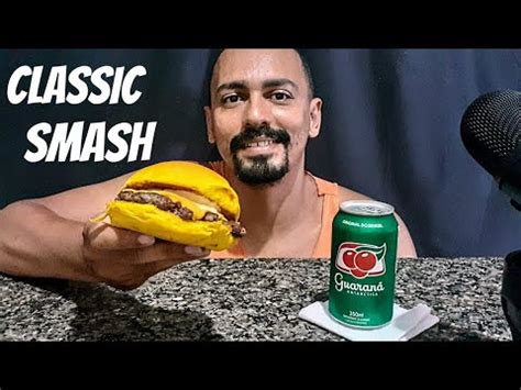 Asmr Comida Comendo O Classic Smash Guaran Mukbang Brasil