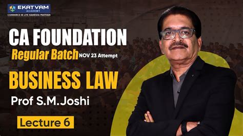 CA Foundation Business Law Lecture 7 New Batch For Dec 23 Exam Prof