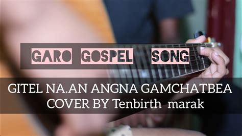 Gitel Na An Angna Gamchatbea Cover YouTube