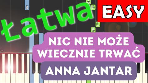 Nic nie może wiecznie trwać Anna Jantar Piano Tutorial łatwa