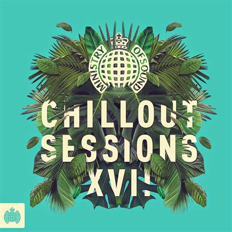 Ministry Of Sound Chillout Sessions XVII Album Cover