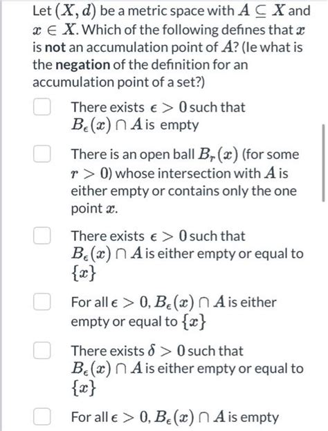 Solved Let X D Be A Metric Space With AX And XX Which Chegg