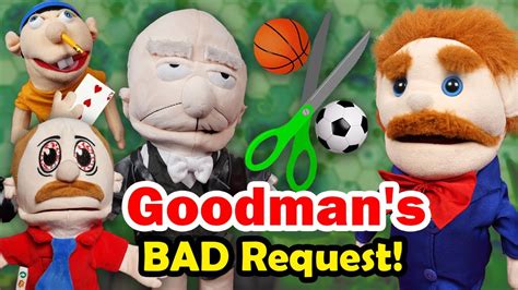 Sml Movie Goodmans Bad Request Youtube