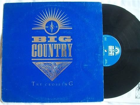 Big Country The Crossing Lp Uk Cds And Vinyl