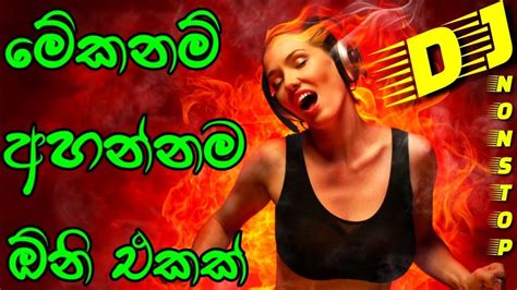 Dj Nonstop New Sinhala Hits New Sinhal Dj Rhythmshowmusic Youtube