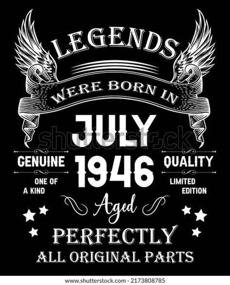 76th Birthday Vintage Legends Born July Stock Vector Royalty Free