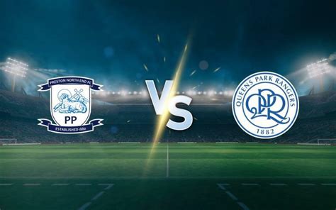 Preston Vs QPR Prediction And Betting Tips On December 1 2023