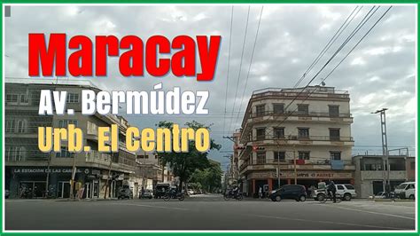 Maracay Av Bermudez Urb El Centro Av Aragua Youtube