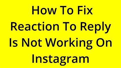 Solved How To Fix Reaction To Reply Is Not Working On Instagram