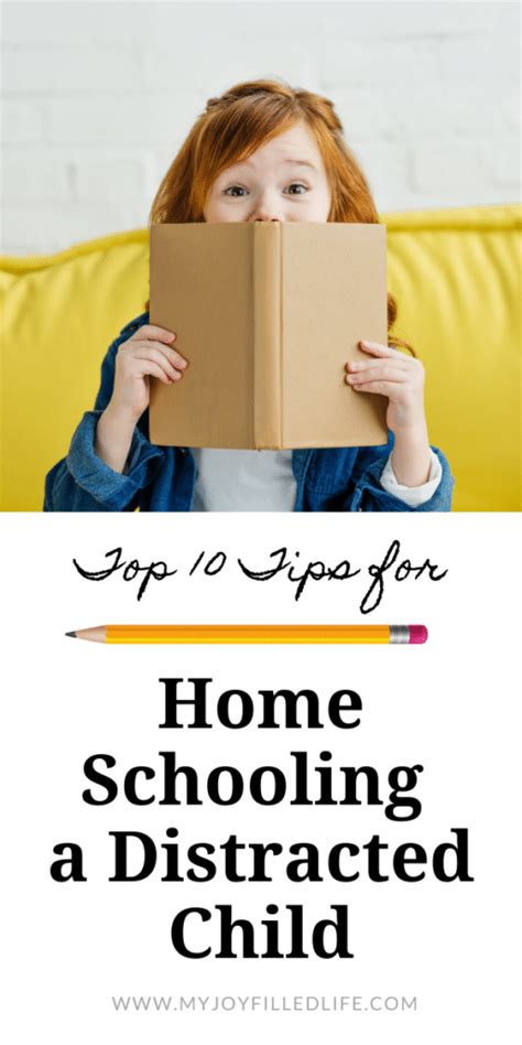 Homeschooling Tips For A Distracted Kid Top 10 My Joy Filled Life