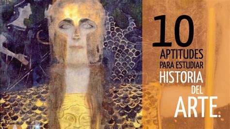 10 Aptitudes Necesarias Para Estudiar Historia Del Arte YouTube