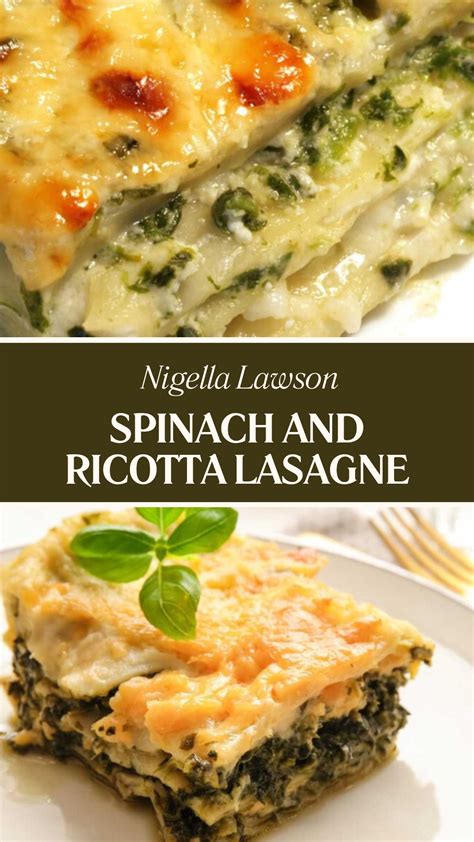 Nigella Spinach And Ricotta Lasagne Recipe