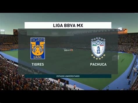 Tigres Vs Pachuca Liga Mx J Simulaci N Fifa Youtube