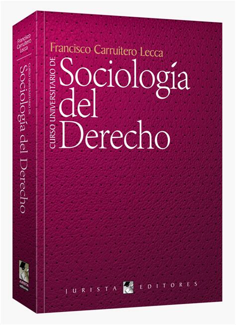 Curso Universitario De Sociolog A Del Derecho Jurista Editores