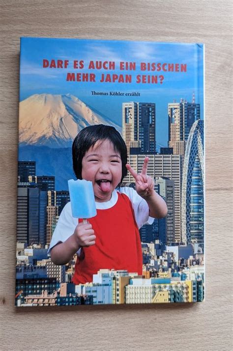 Darf Es Auch Ein Bisschen Mehr Japan Sein Von Thomas K Hler Kaufen