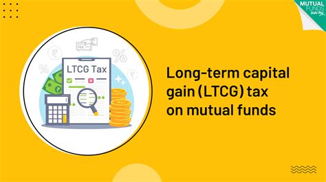 Long Term Capital Gain Ltcg Taxation On Mutual Funds In India A