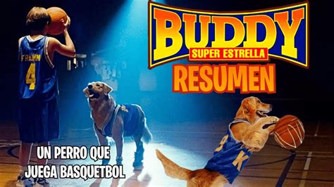 Un Perro Que Juega Básquet Buddy Superestrella Youtube