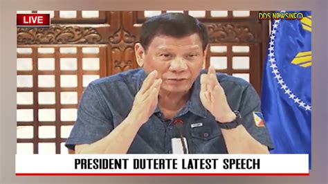 Full Speech President Rodrigo Duterte Addresses The Nation May 12