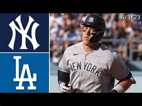 New York Yankees Los Angeles Dodgers Game Highlights 6 3 23 YouTube