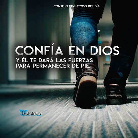 Conf A En Dios Y L Te Dar Las Fuerzas Imagenes Cristianas