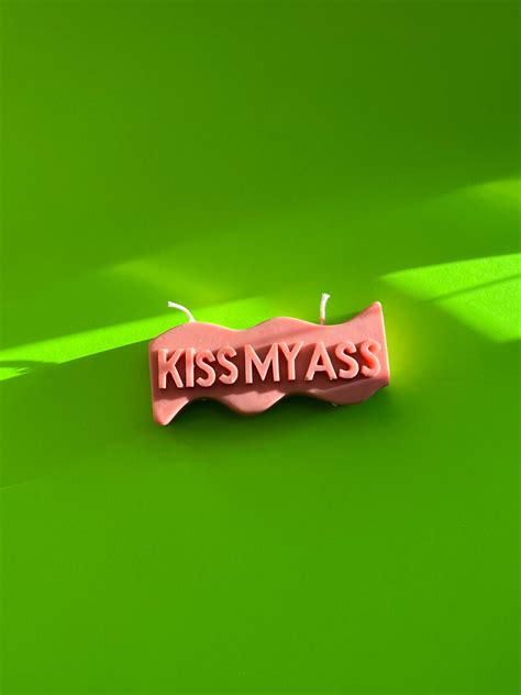 Kiss My Ass Candle Handmade Soy Wax Candle Personalized Gift Decorative