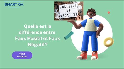 Quelle est la différence entre Faux Positif et Faux Négatif YouTube