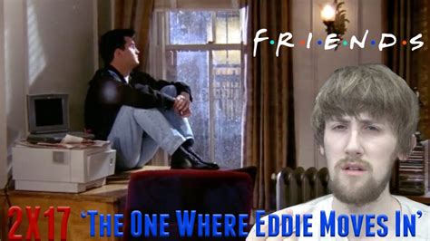 Friends Season 2 Episode 17 The One Where Eddie Moves In Reaction