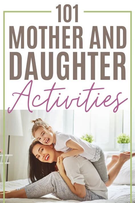 101 Mother Daughter Bonding Activities Another Mommy Blogger