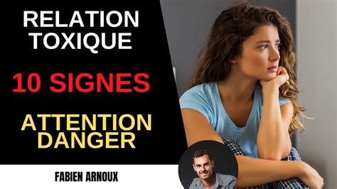 Relations Toxiques Signes Qui Doivent Vous Alerter Youtube