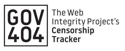 About Gov404: The Web Integrity Project’s Censorship Tracker : Sunlight ...