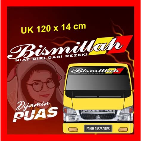 Jual Cutting Stiker Stiker Truk Kaca Depan Mobil Bismillah Canter