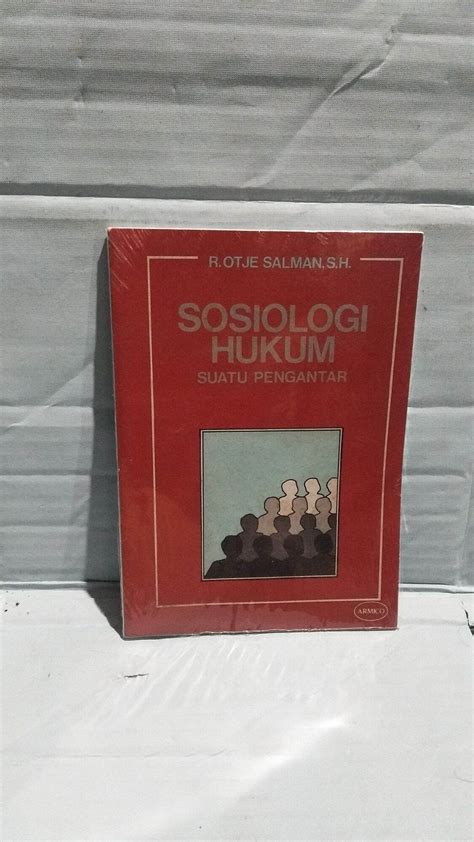 Buku Sosiologi Hukum Suatu Pengantar R Otje Salman Lazada Indonesia