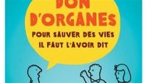 Une Campagne D Envergure Pour Inciter Le Public Parler Du Don D