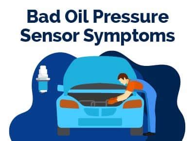 Symptoms Of A Failing Oil Pressure Sensor