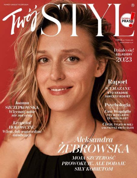 Aleksandra Adamczyk Twój Styl Magazine 01 January 2024 Cover Photo