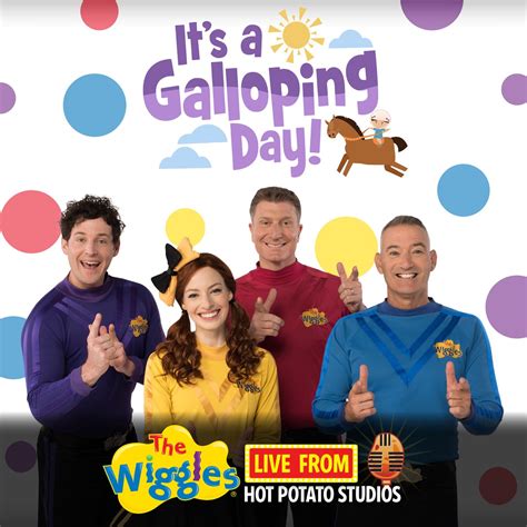 Live From Hot Potato Studios It S A Galloping Day By The Wiggles On Apple Music