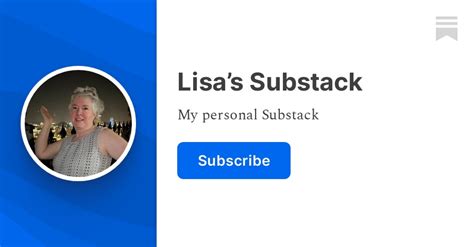 Lisas Substack Lisa Huston Substack