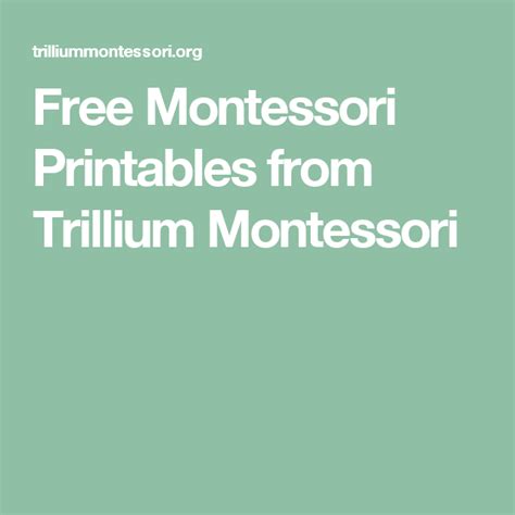 Free Montessori Printables From Trillium Montessori Free Resource Library Trillium Free