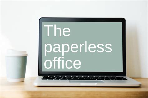 The Paperless Office And The Role Of The Digital Signature