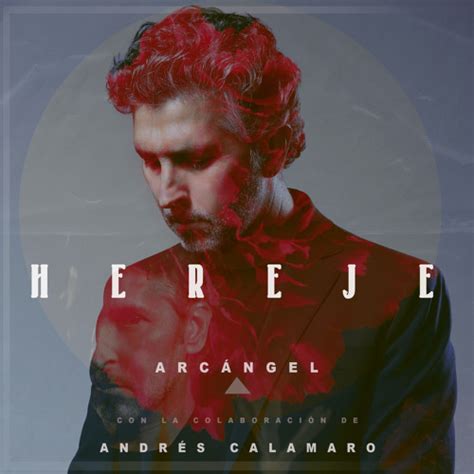 Stream Arcángel Hereje feat Andrés Calamaro by Arcangel Listen