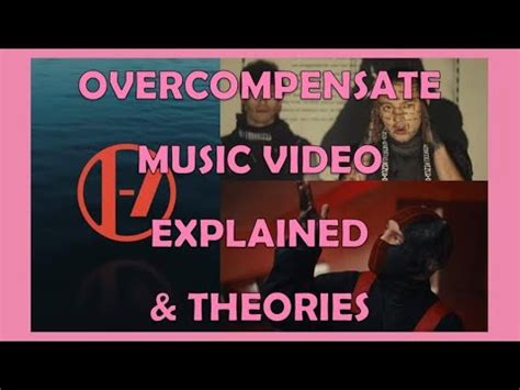 OVERCOMPENSATE MUSIC VIDEO EXPLAINED THEORIES Twenty One Pilots