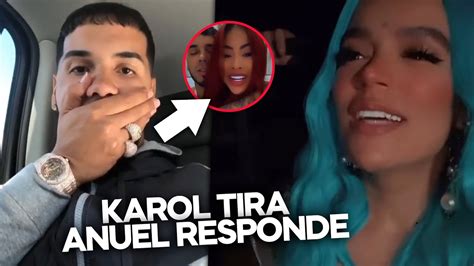 Así Respondió Anuel A Karol G Tras Decirle Que No La Olvida Andas Con