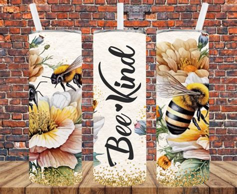 Bee Kind Tumbler Wrap Sublimation Transfers Crafty Bucks