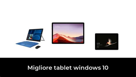 45 Migliore Tablet Windows 10 Nel 2024 Secondo Gli Esperti