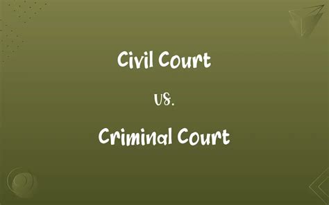 Civil Court vs. Criminal Court: Know the Difference