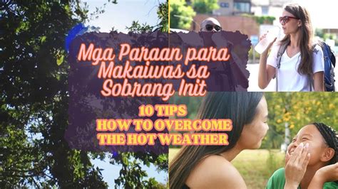 Tip Mga Paraan Para Makaiwas Sa Sobrang Init How To Overcome The